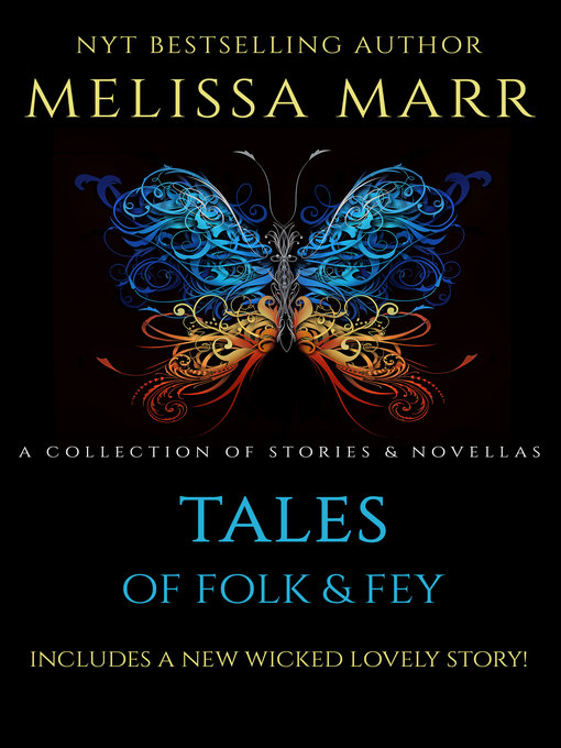 Title details for Tales of Folk & Fey by Melissa Marr - Available
